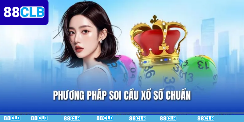 Phương Pháp Soi Cầu Xổ Số Chuẩn| Top Cách Dự Thưởng Hiệu Quả